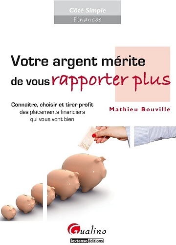 couverture du livre  Votre argent mrite de vous rapporter plus 